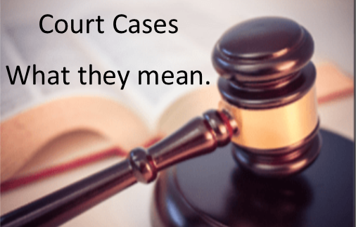 Court Cases
What they mean